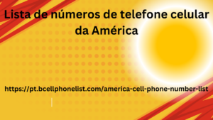 Lista de números de telefone celular da América